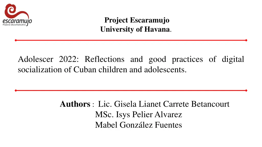 project escaramujo university of havana n.w
