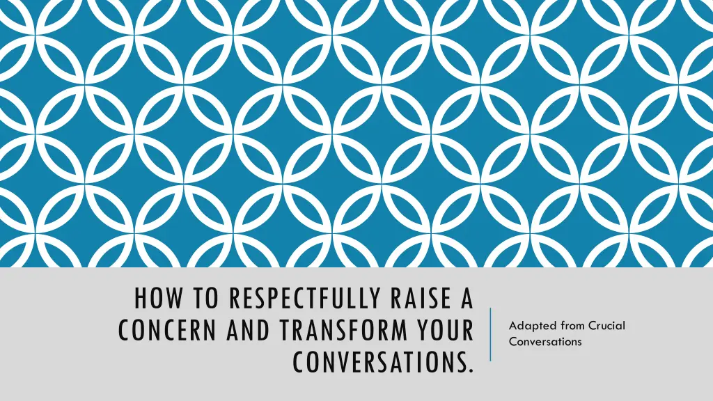 how to respectfully raise a concern and transform n.w
