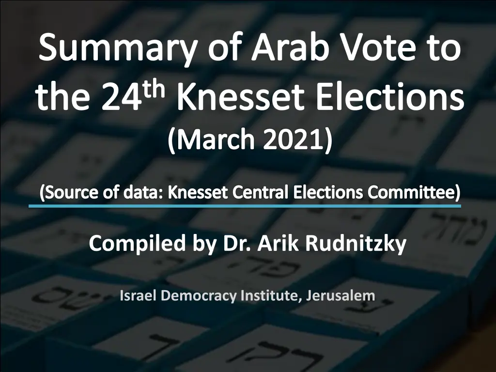 summary of arab vote to the 24 th knesset n.w