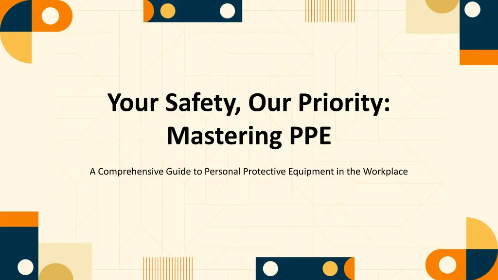your safety our priority mastering ppe n.w