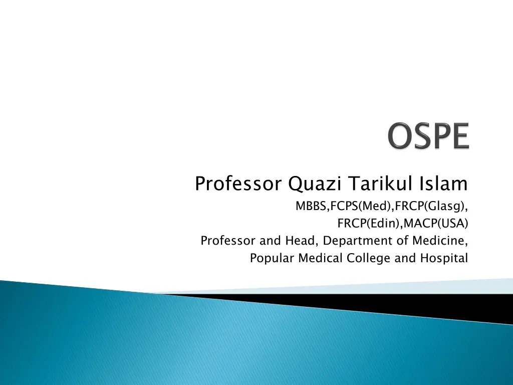 professor quazi tarikul islam mbbs fcps med frcp n.w