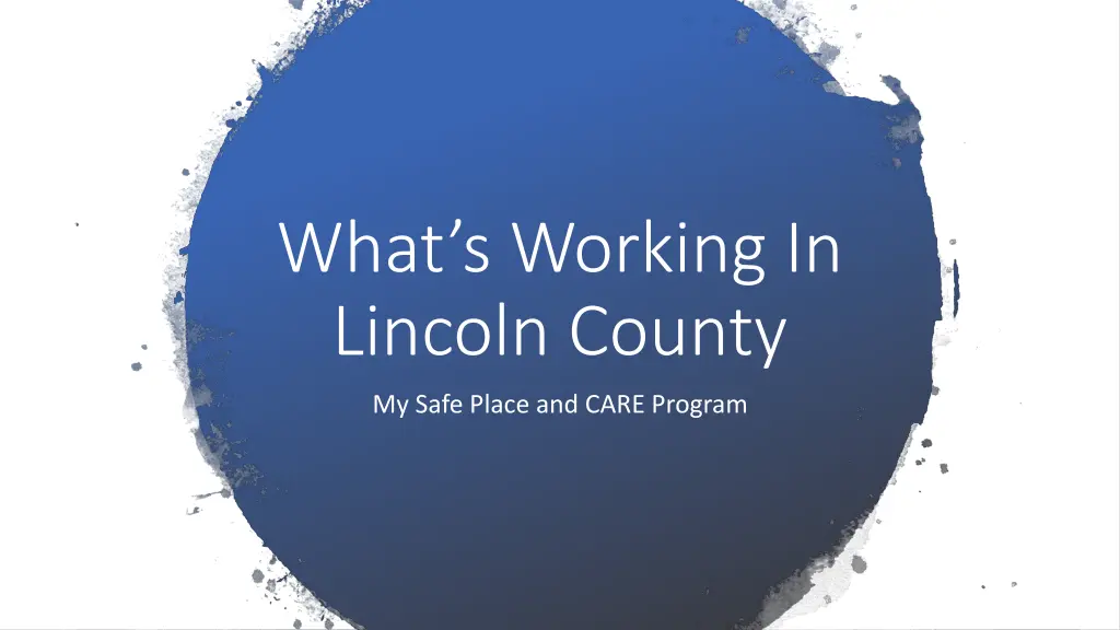 what s working in lincoln county n.w