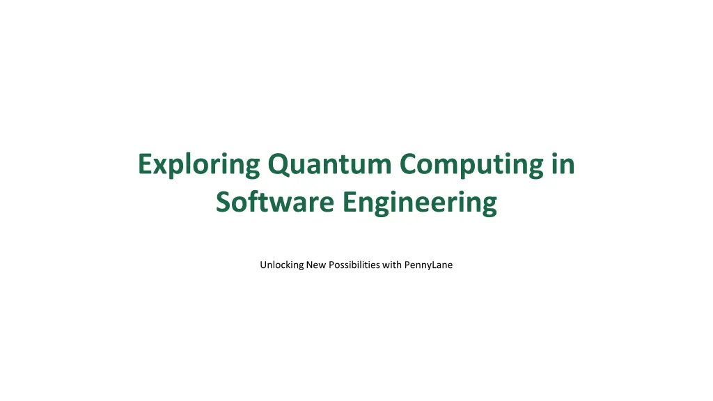 exploring quantum computing in software n.w