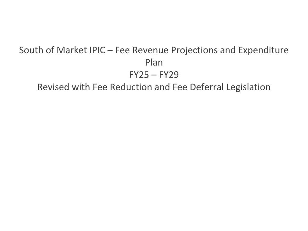 south of market ipic fee revenue projections n.w