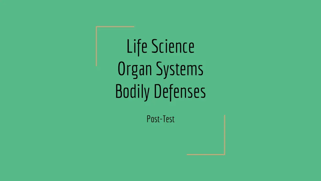 life science organ systems bodily defenses n.w