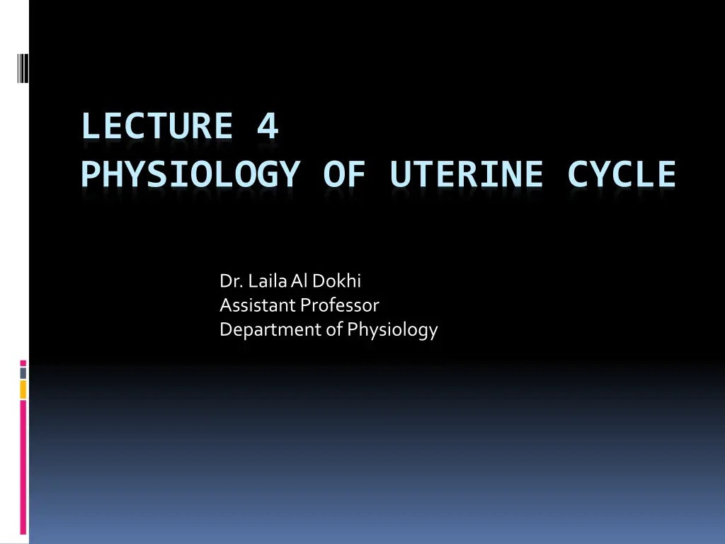 lecture 4 physiology of uterine cycle n.w