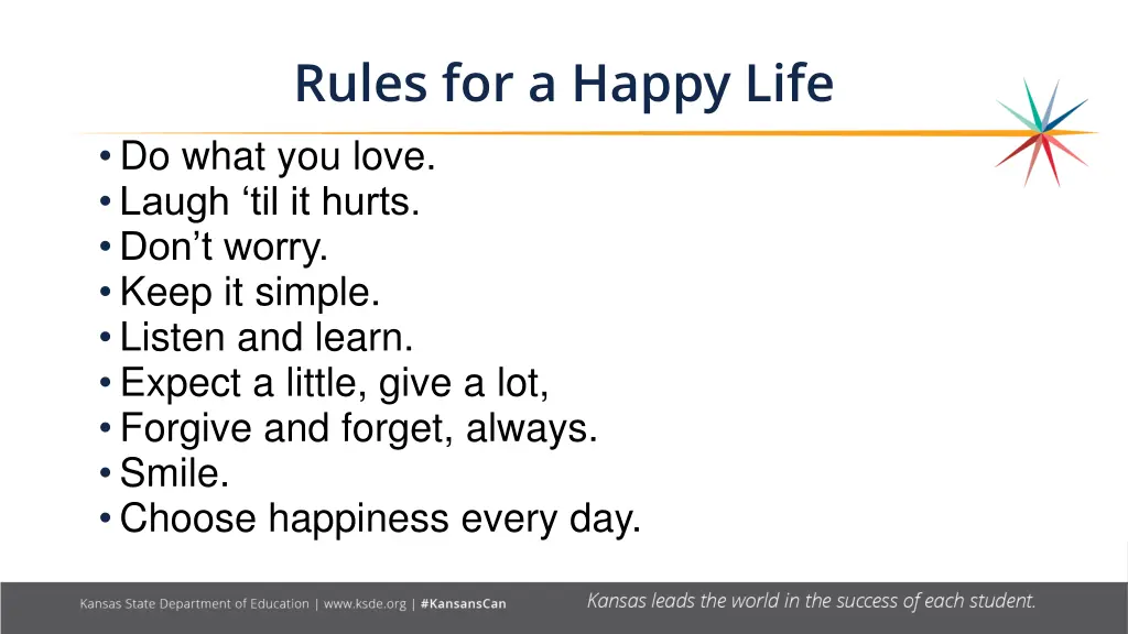 rules for a happy life do what you love laugh n.w
