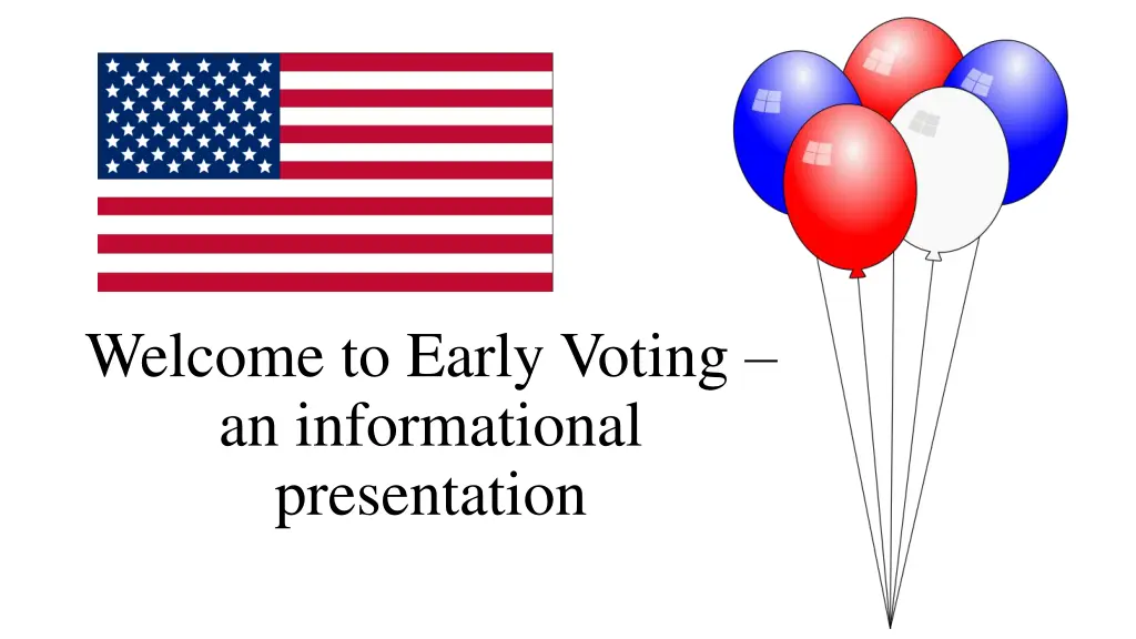 welcome to early voting an informational n.w