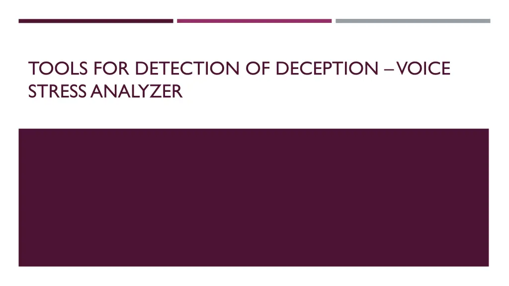tools for detection of deception voice stress n.w