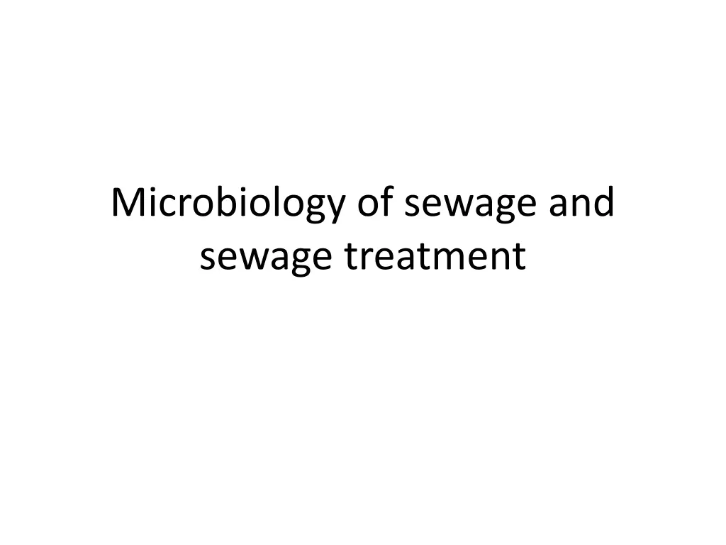 microbiology of sewage and sewage treatment n.w