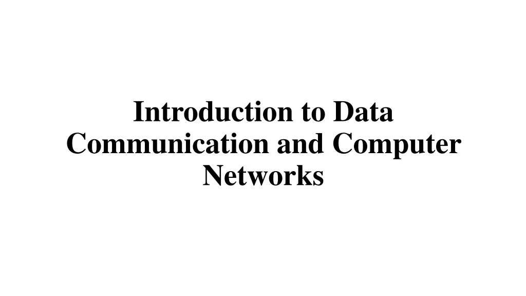introduction to data communication and computer n.w
