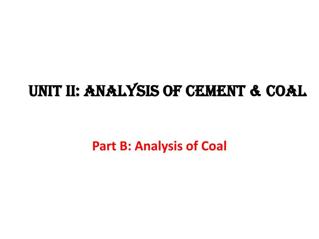 unit ii analysis of cement coal unit ii analysis n.w