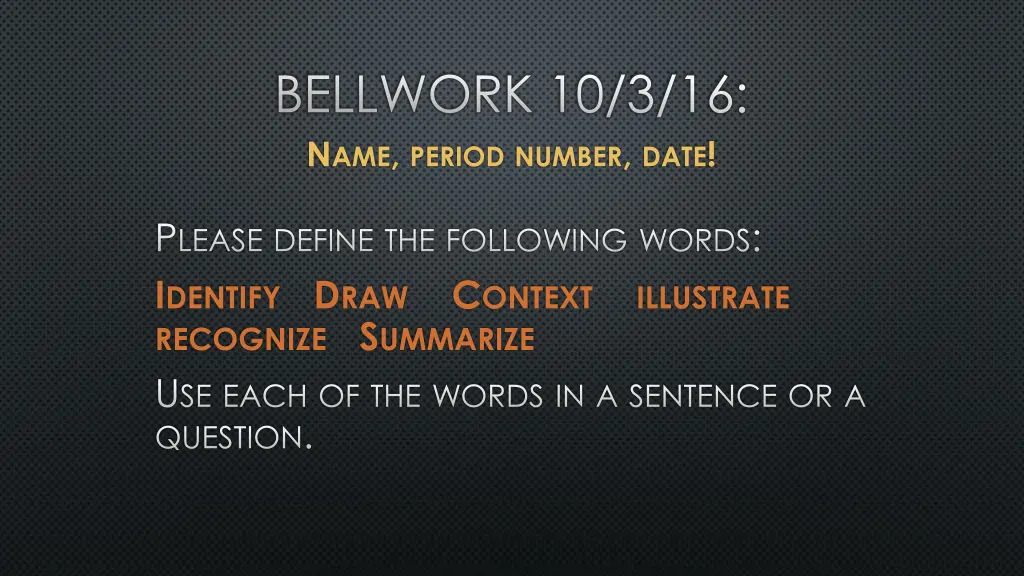 bellwork 10 3 16 n ame period number date n.w
