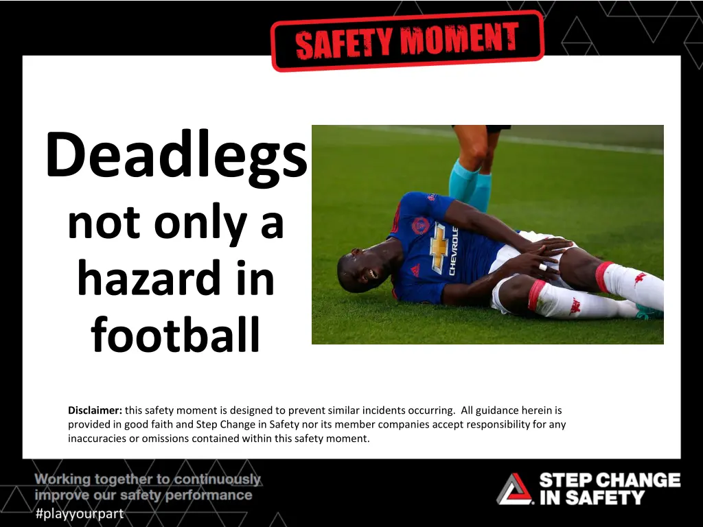 deadlegs not only a hazard in football n.w