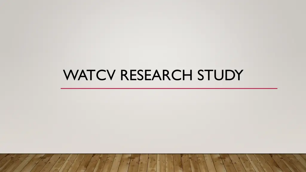 watcv research study n.w