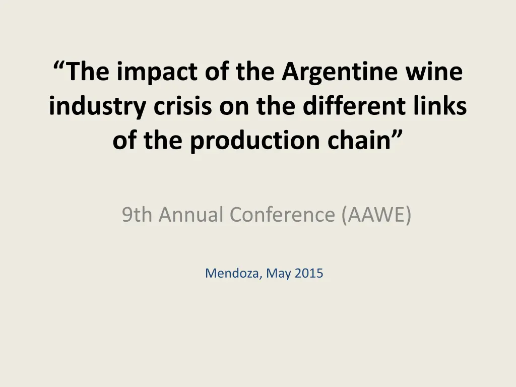 the impact of the argentine wine industry crisis n.w