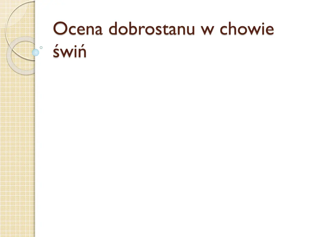 ocena dobrostanu w chowie wi n.w