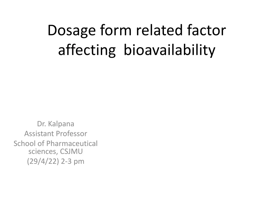 dosage form related factor affecting n.w