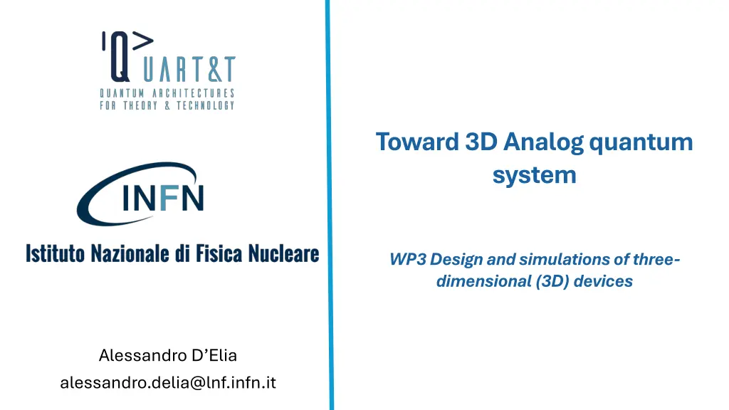 toward 3d analog quantum system n.w