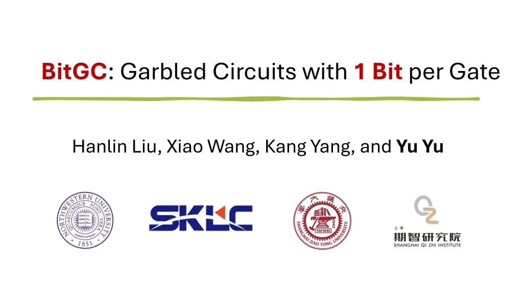 bitgc garbled circuits with 1 bit per gate n.w
