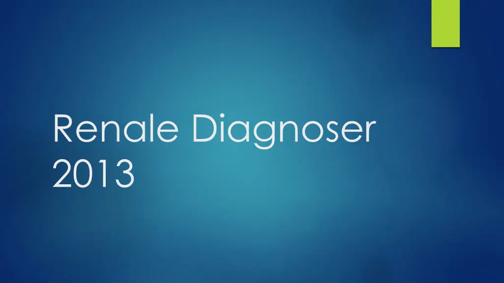 renale diagnoser 2013 n.w