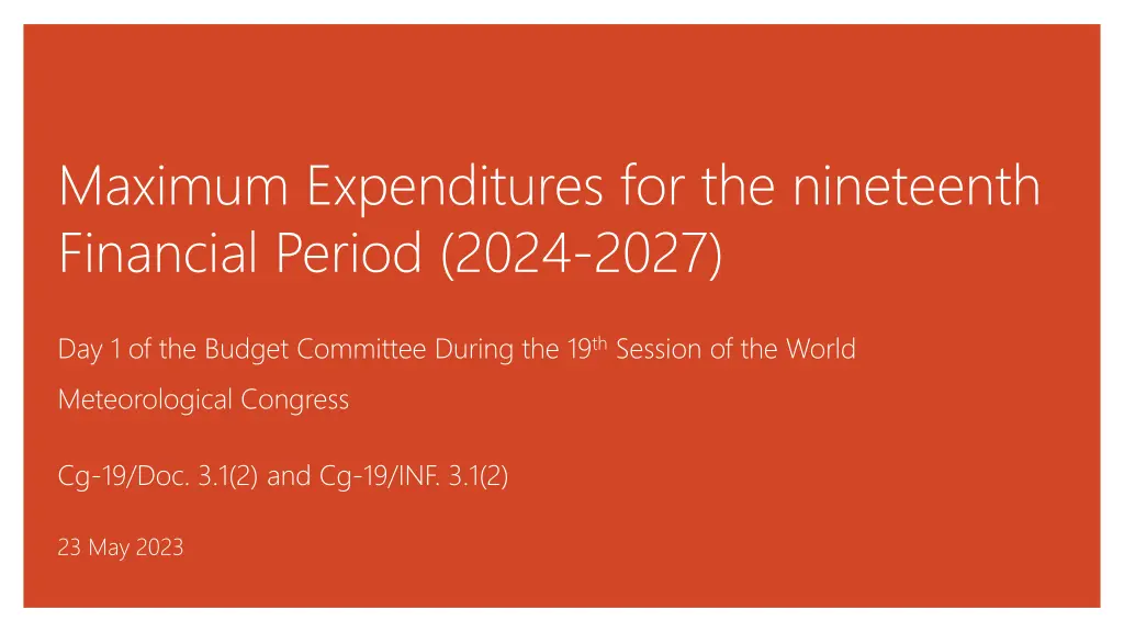 maximum expenditures for the nineteenth financial n.w