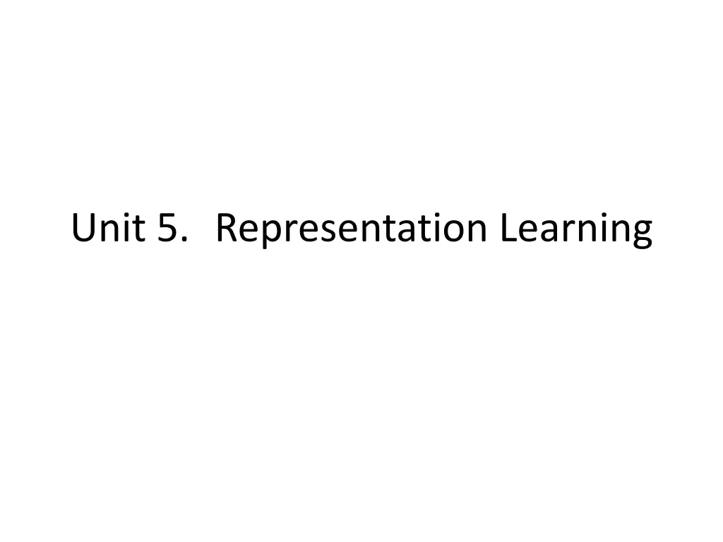 unit 5 representation learning n.w