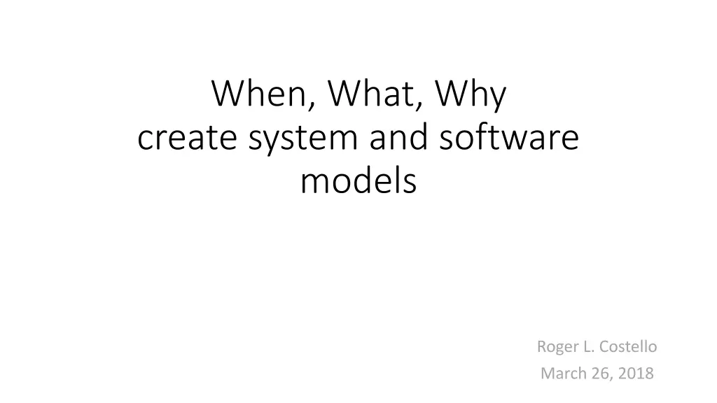 when what why create system and software models n.w
