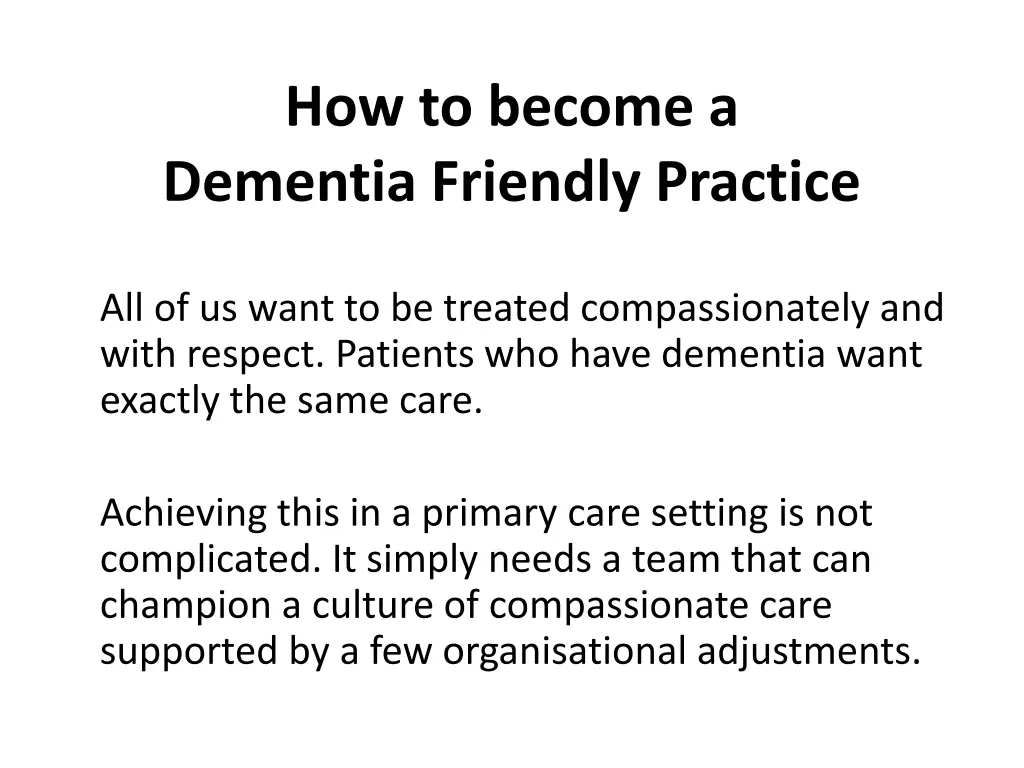 how to become a dementia friendly practice n.w