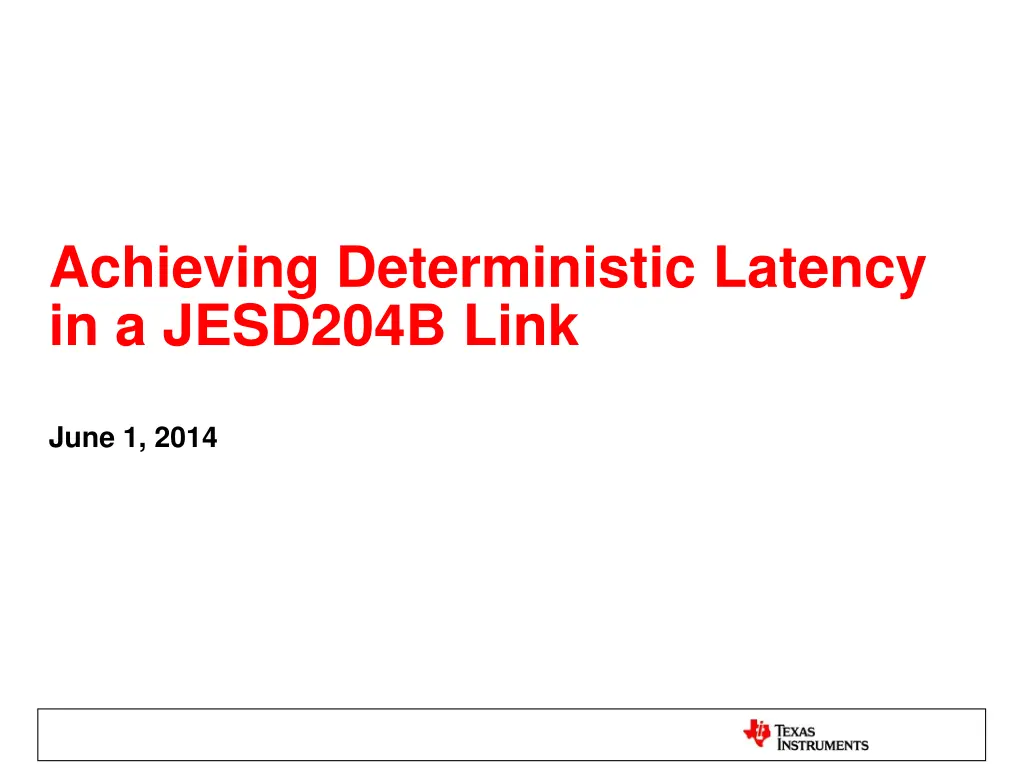 achieving deterministic latency in a jesd204b link n.w