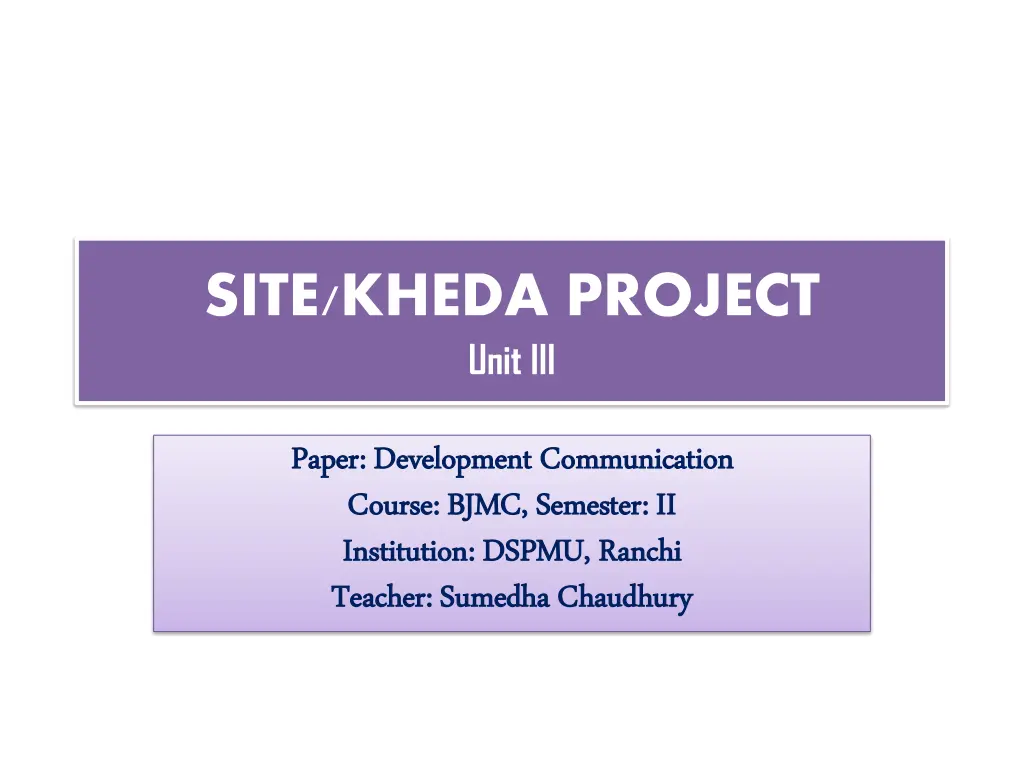 site kheda project unit iii n.w