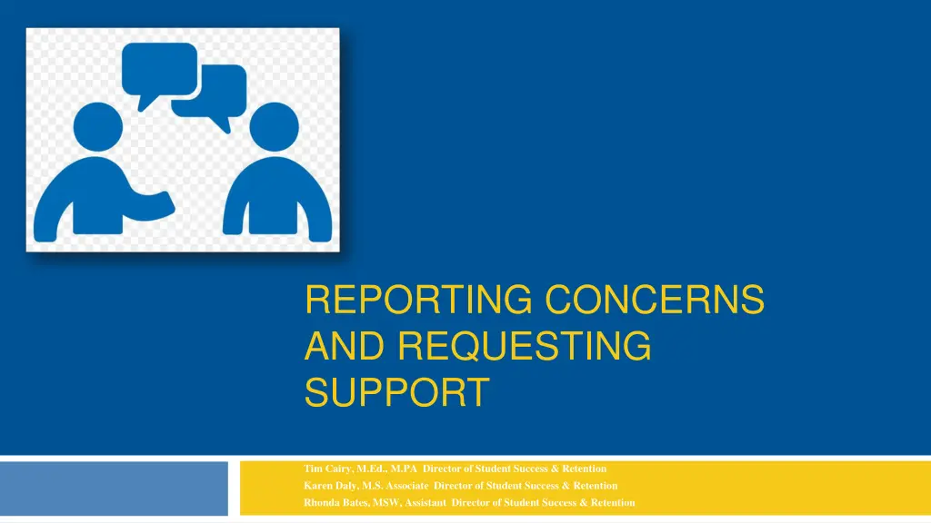 reporting concerns and requesting support n.w