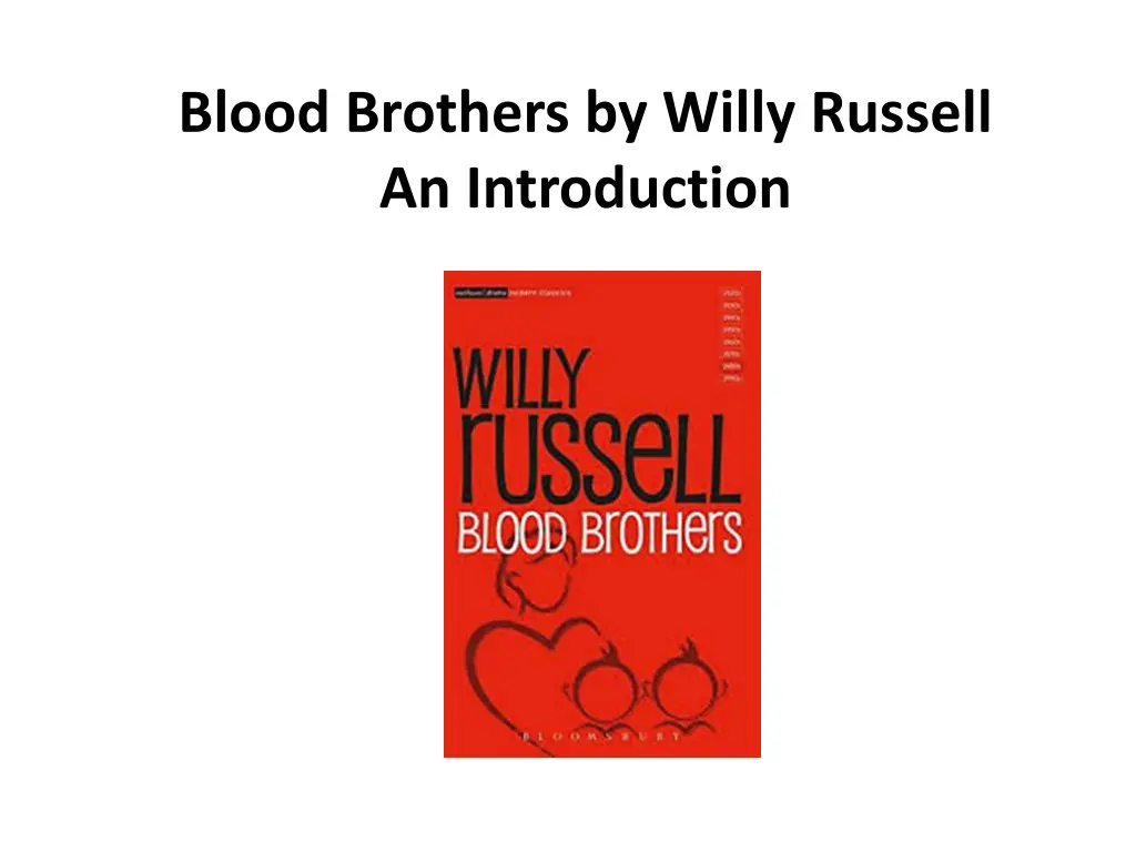 blood brothers by willy russell an introduction n.w