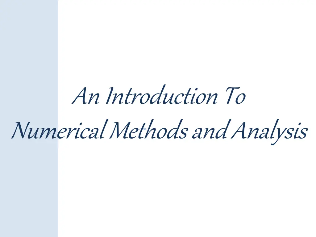 an introduction to numerical methods and analysis n.w