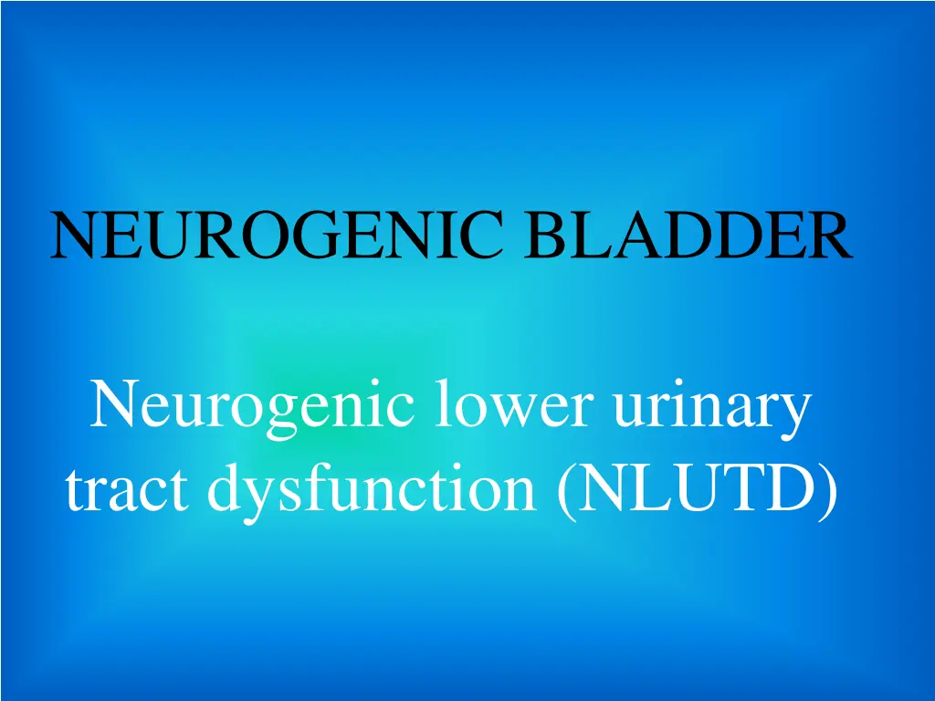neurogenic bladder n.w
