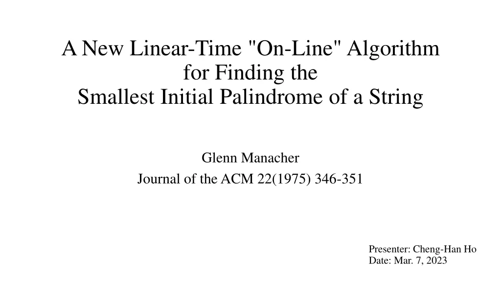 a new linear time on line algorithm for finding n.w