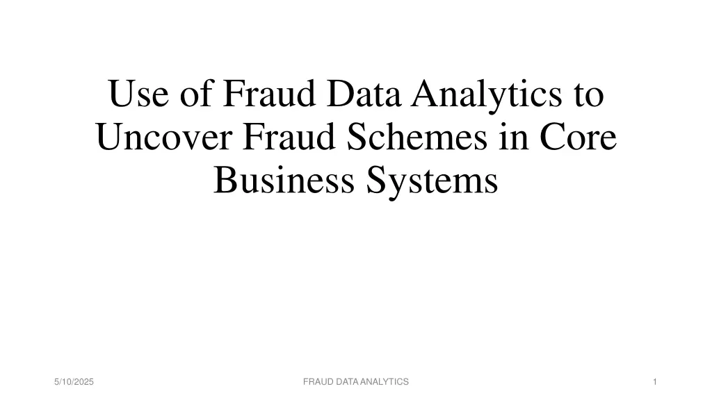 use of fraud data analytics to uncover fraud n.w