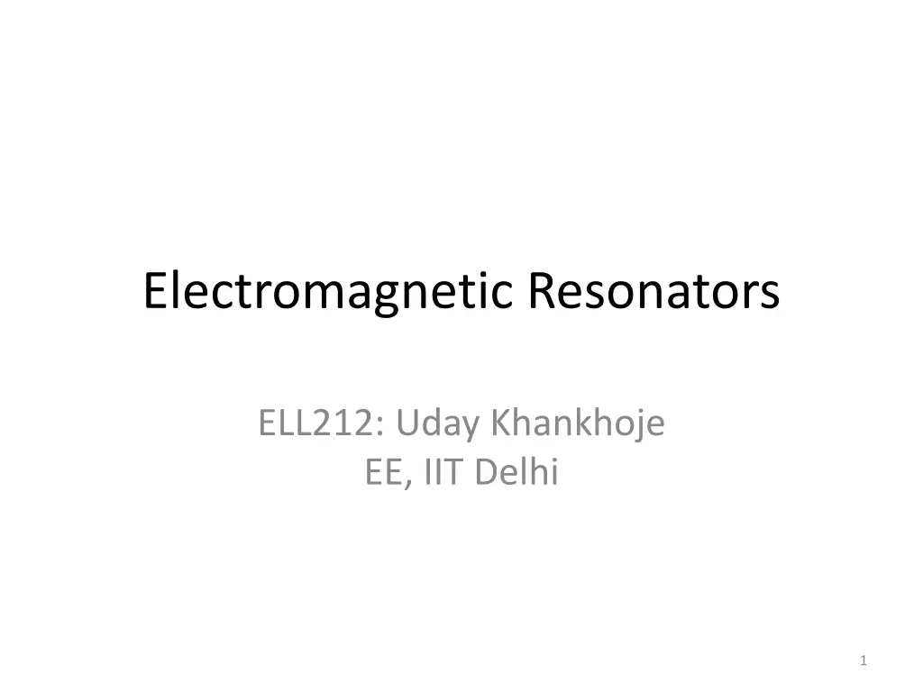 electromagnetic resonators n.w