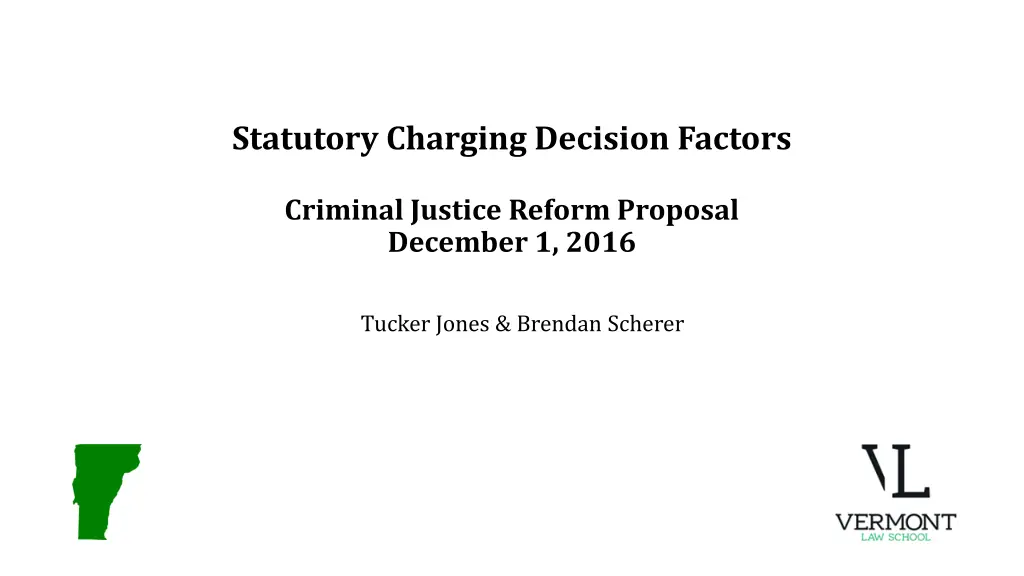 statutory charging decision factors n.w