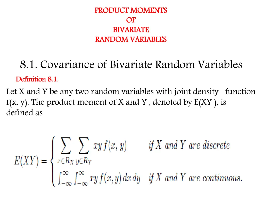 product moments of bivariate random variables n.w