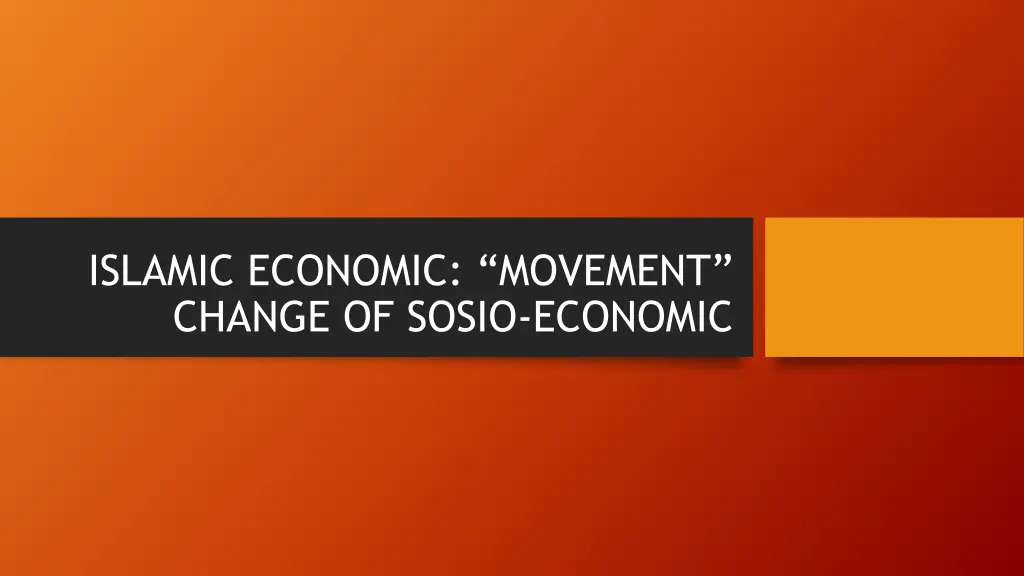 islamic economic movement change of sosio economic n.w