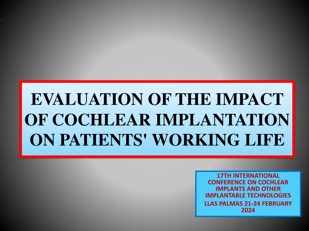 evaluation of the impact of cochlear implantation n.w
