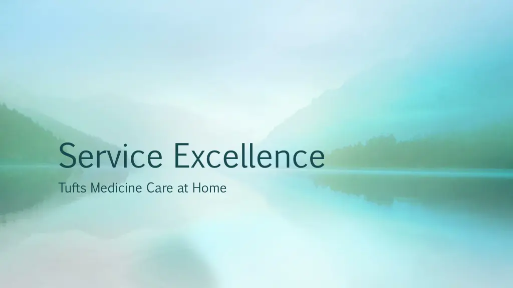 service excellence tufts medicine care at home n.w