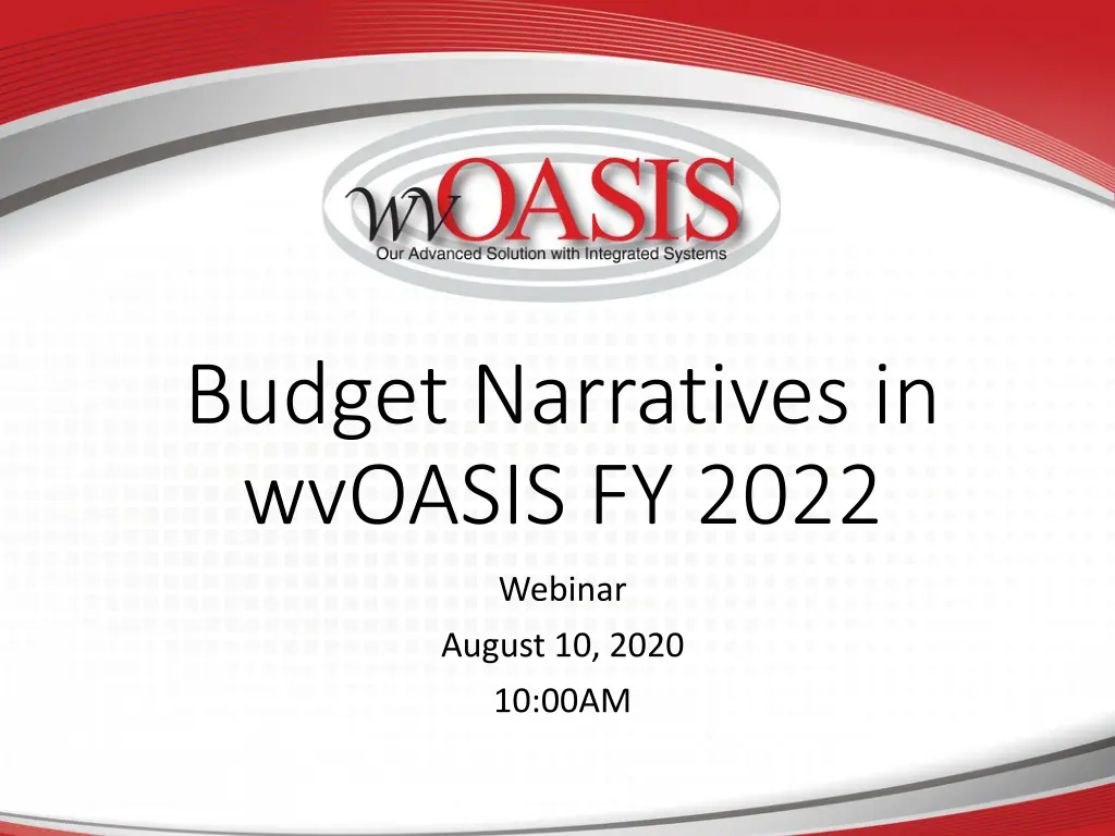 budget narratives in wvoasis fy 2022 n.w