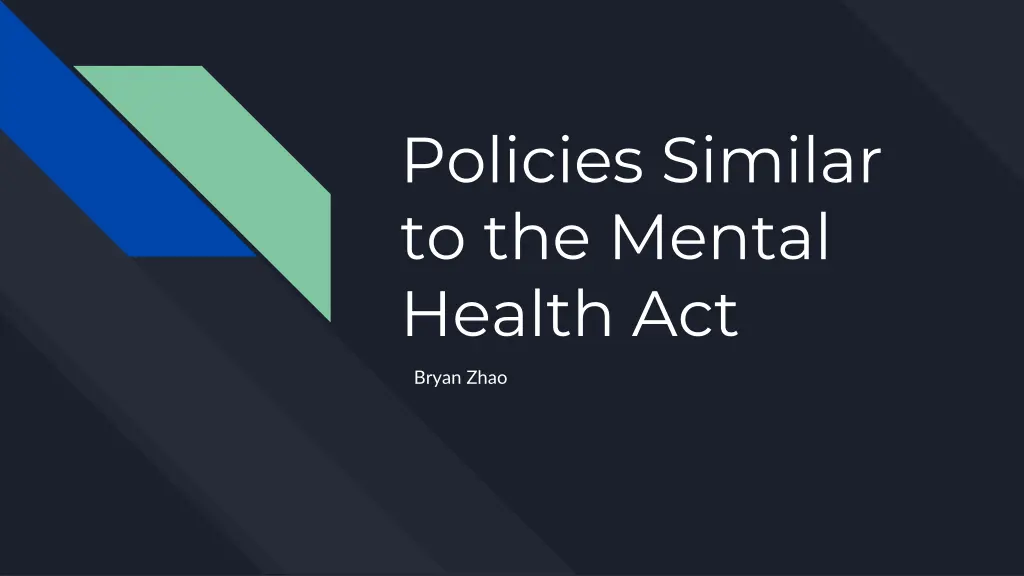 policies similar to the mental health act n.w