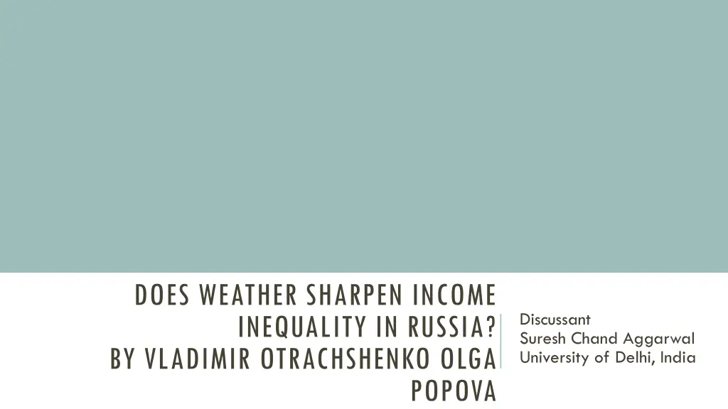 does weather sharpen income inequality in russia n.w