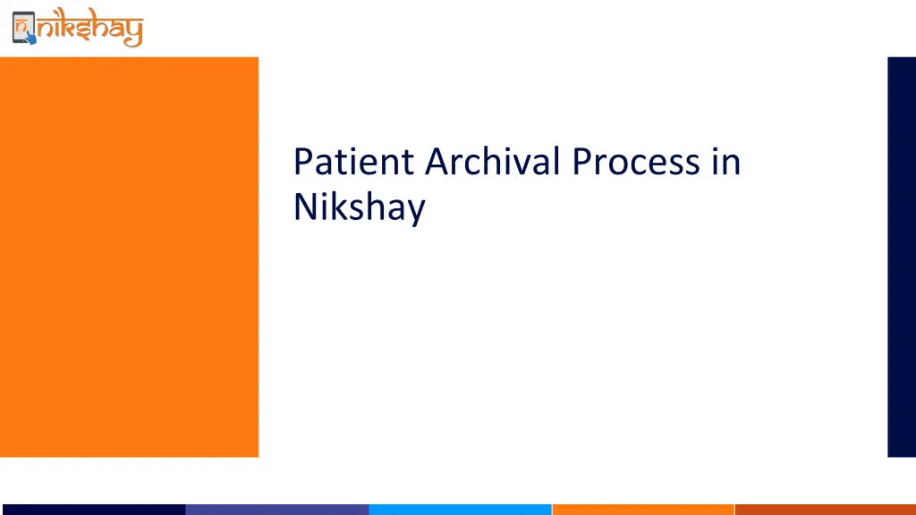 patient archival process in nikshay n.w