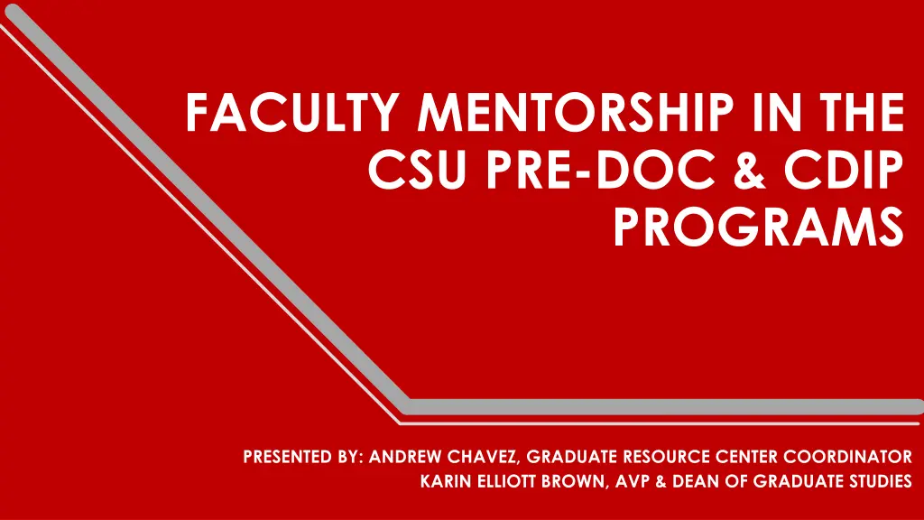 faculty mentorship in the csu pre doc cdip n.w