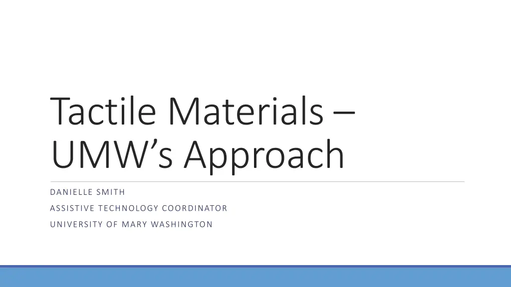 tactile materials umw s approach n.w