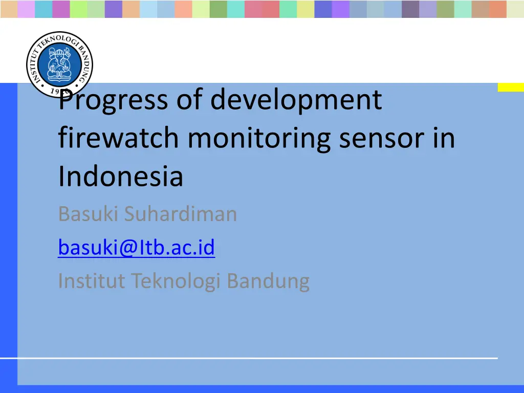 progress of development firewatch monitoring n.w